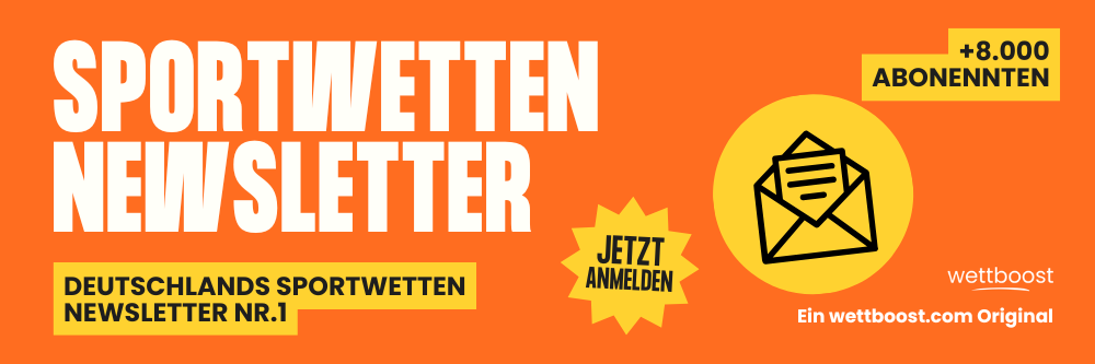 Wettboost Newsletter – Jetzt anmelden Wettboost Newsletter Image